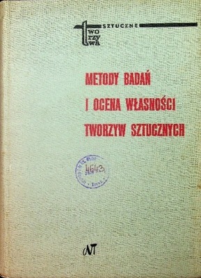 Metody badań i ocena własności tworzyw