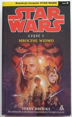 Star Wars. Część I. Mroczne widmo - Terry Brooks