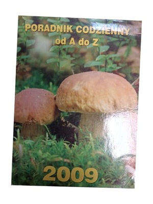 KALENDARZ PORADNIK CODZIENNY 2009 ZDZIERAK