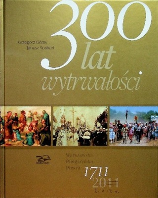 300 lat wytrwałości