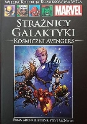 Strażnicy Galaktyki: Kosmiczni Avengers Brian Michael Bendis