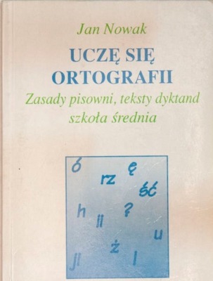 Uczę się ortografii zasady pisowni teksty