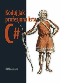 Koduj jak profesjonalista C# Jort Rodenburg