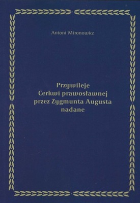 Przywileje Cerkwi prawosławnej przez Zygmunta