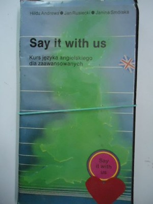 Say it with us Kurs języka angielskiego dla zaawan