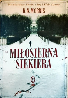 Miłosierna siekiera R.n. Morris