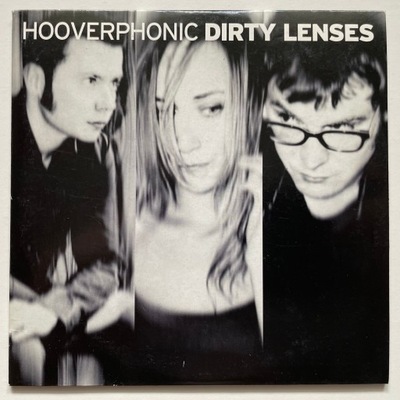 Hooverphonic – Dirty Lenses s18