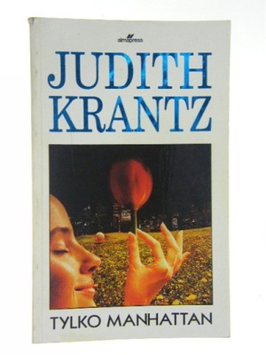 Tylko Manhattan Judith Krantz
