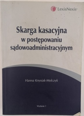 Skarga kasacyjna w postępowaniu Knysiak-Molczyk