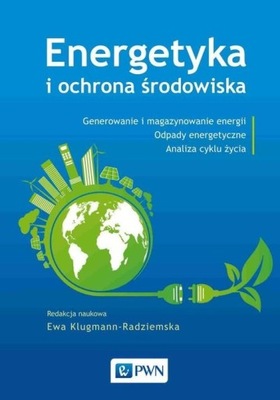 ENERGETYKA I OCHRONA ŚRODOWISKA