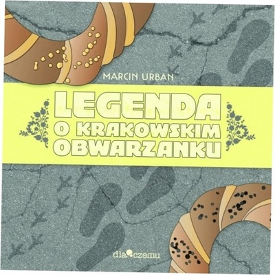 Legenda o krakowskim obwarzanku - Urban Marcin