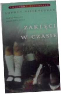 Zaklęci W Czasie - A Niffenegger