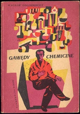 Gołembowicz W. Gawędy chemiczne 1957