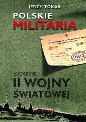 J.Tokar Polskie militaria z okresu II wojny świat.