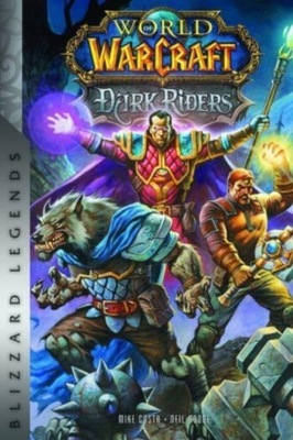 World of Warcraft: Dark Riders: Blizzard Legends Costa