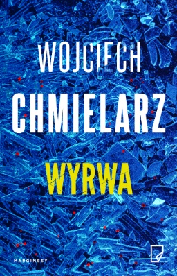 Wyrwa Wojciech Chmielarz