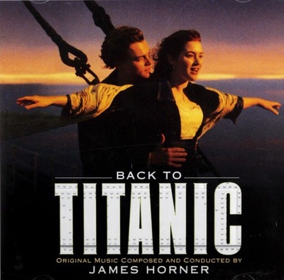 JAMES HORNER: BACK TO TITANIC (CD)