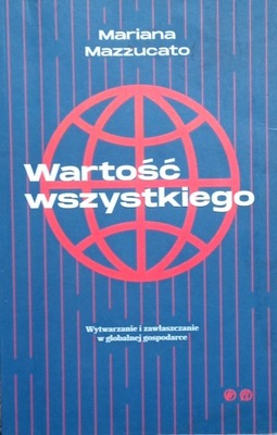 Mazzucato WARTOŚĆ WSZYSTKIEGO