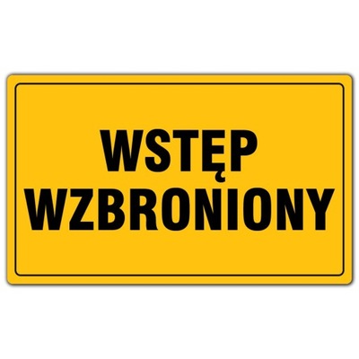 TABLICA PCV TABLICZKA WSTĘP WZBRONIONY 20x33 ZNAK