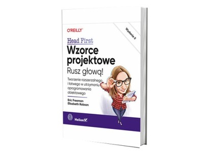 Wzorce projektowe. Rusz głową! Tworzenie