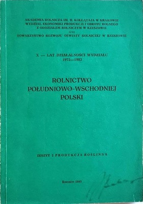 ROLNICTWO POŁUDNIOWO WSCHODNIEJ POLSKI