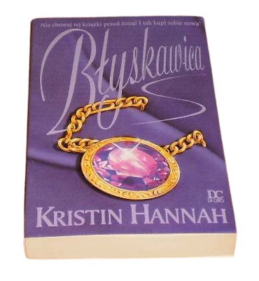 KRISTIN HANNAH - Błyskawica