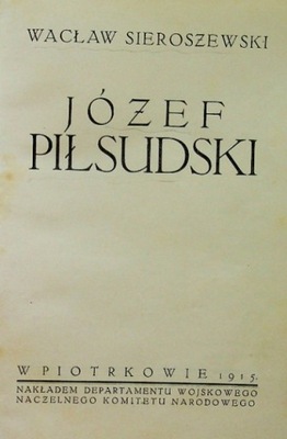 Józef Piłsudski 1915 r.