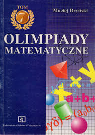 Olimpiady Matematyczne 7 Maciej Bryński