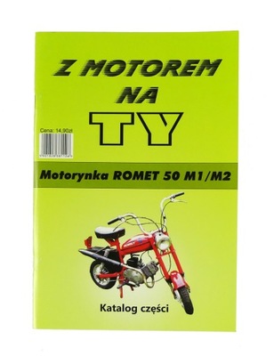 KATALOG CON MOTOREM AL TY ROMET MOTORYNKA 50 M1/M2  
