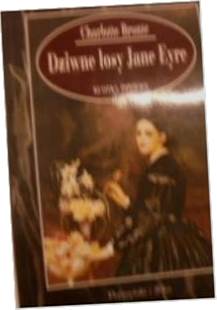 Dziwne losy Jane Eyre - Charlotte Bronte