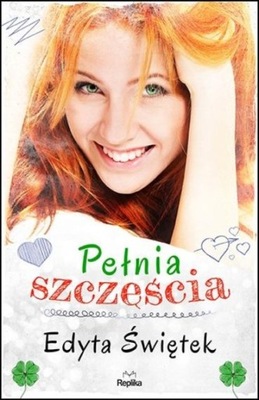 Edyta Świętek - Pełnia szczęścia