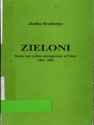 ZIELONI STUDIA NAD RUCHEM EKOLOGICZNYM 1980-1989