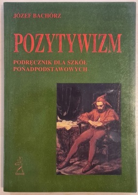 POZYTYWIZM - JÓZEF BACHÓRZ STENTOR 24H