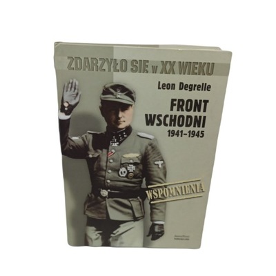 Front Wschodni 1941-1945 - Leon Degrelle