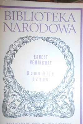 Komu bije dzwon BN - Ernest Hemingway