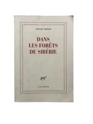 Dans les forets de Siberie Tesson