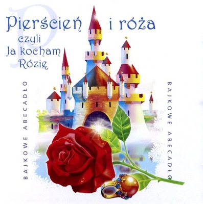 BAJKI: PIERŚCIEŃ I RÓŻA [CD]