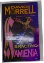 Bractwo kamienia - David Morrell