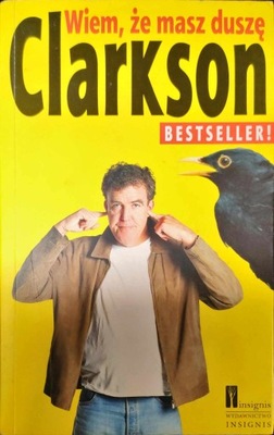 Wiem, że masz duszę Jeremy Clarkson