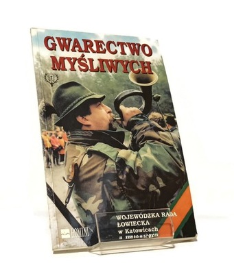 GWARECTWO MYŚLIWYCH