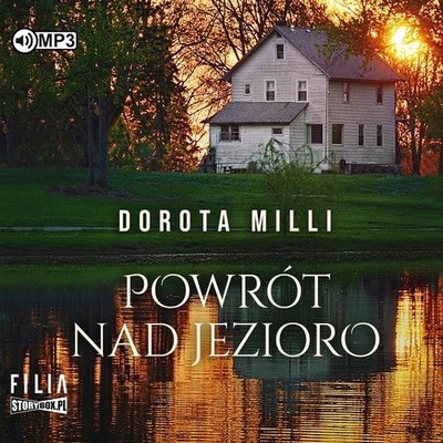 Dorota Milli - Powrót nad jezioro