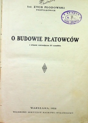 O budowie płatowców 1925 r.
