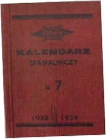 Kalendarz Spawalniczy nr 7 -