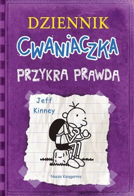 PRZYKRA PRAWDA. DZIENNIK CWANIACZKA. TOM 5 WYD. 2022 - JEFF KINNEY