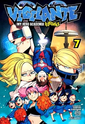 VIGILANTE. MY HERO ACADEMIA. ILLEGALS. TOM 7