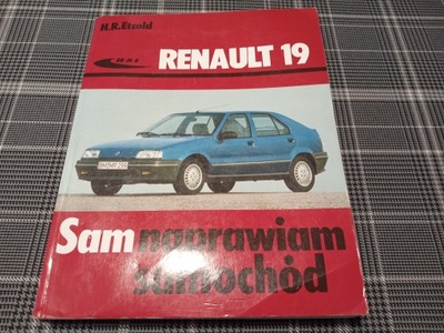 RENAULT 19 SAM NAPRAWIAM MANUAL REPARACIÓN H.R. ETZOLD REPARACIÓN WKL  