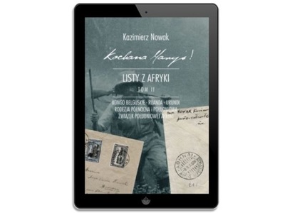 Kochana Maryś! Listy z Afryki. Tom II - ebook