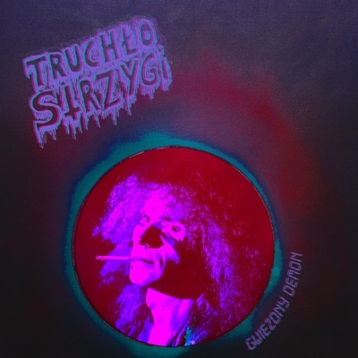 TRUCHŁO STRZYGI- GWIEZDNY DEMON (CD)