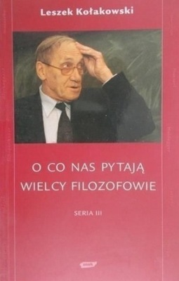 O co nas pytają wielcy filozofowie