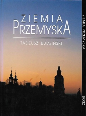 ZIEMIA PRZEMYSKA / Tadeusz Budziński